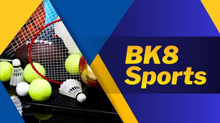 BK8 Sports Betting