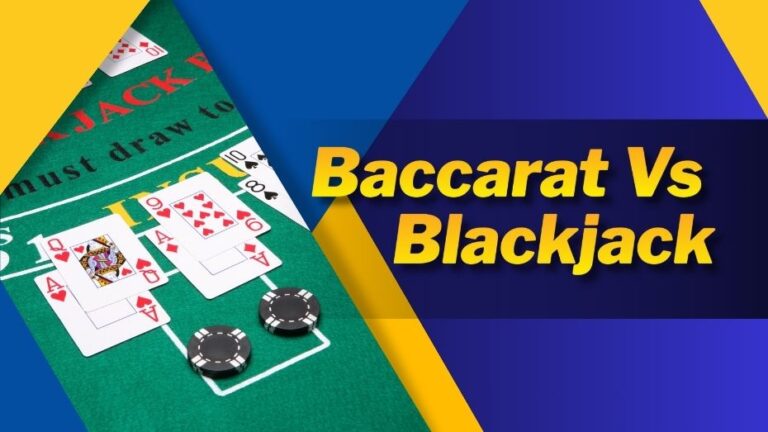 Baccarat vs Blackjack | Better Game for Real Money Wins