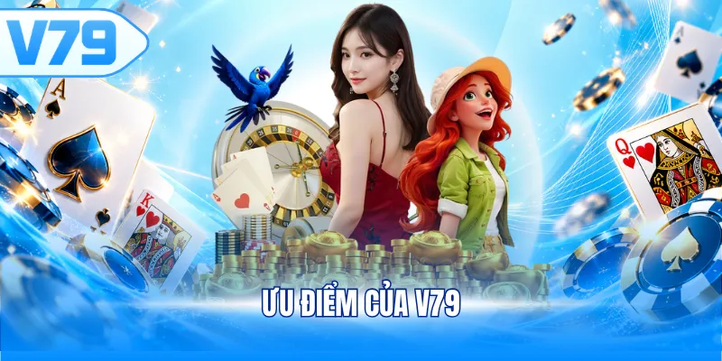Ưu điểm của V79